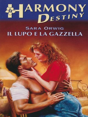 cover image of Il lupo e la gazzella